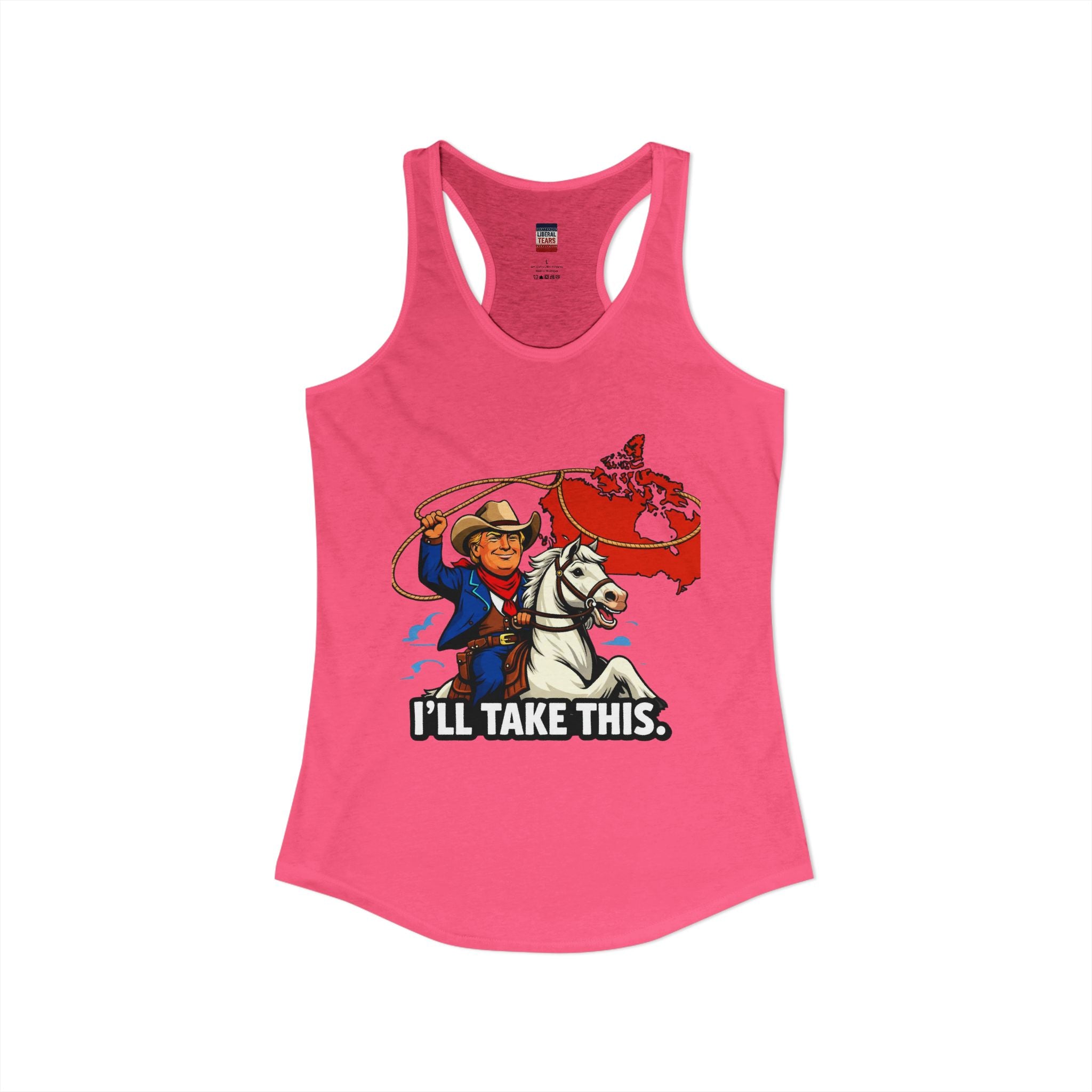 I'll Take This  Women's Ideal Racerback Tank