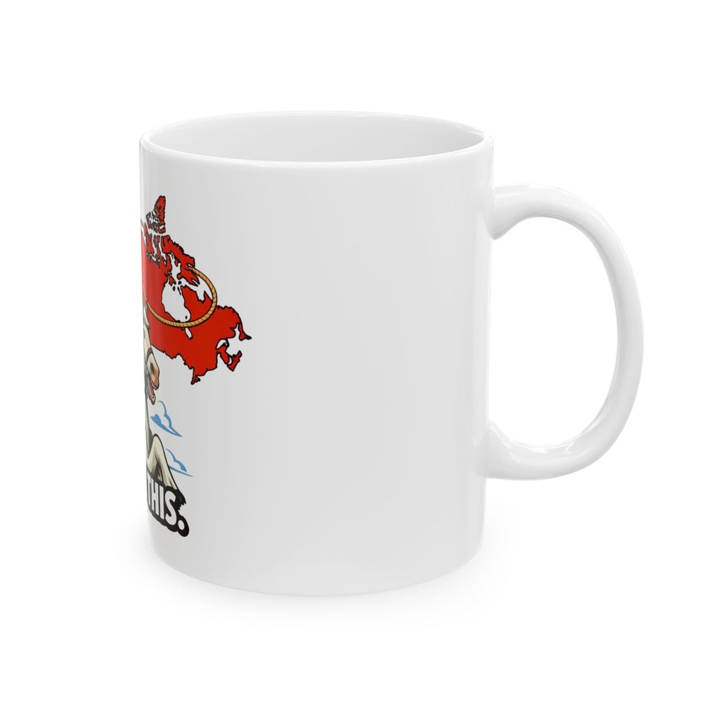 I'll Take This Cananda — Funny Political Meme Ceramic Mug (11oz, 15oz)